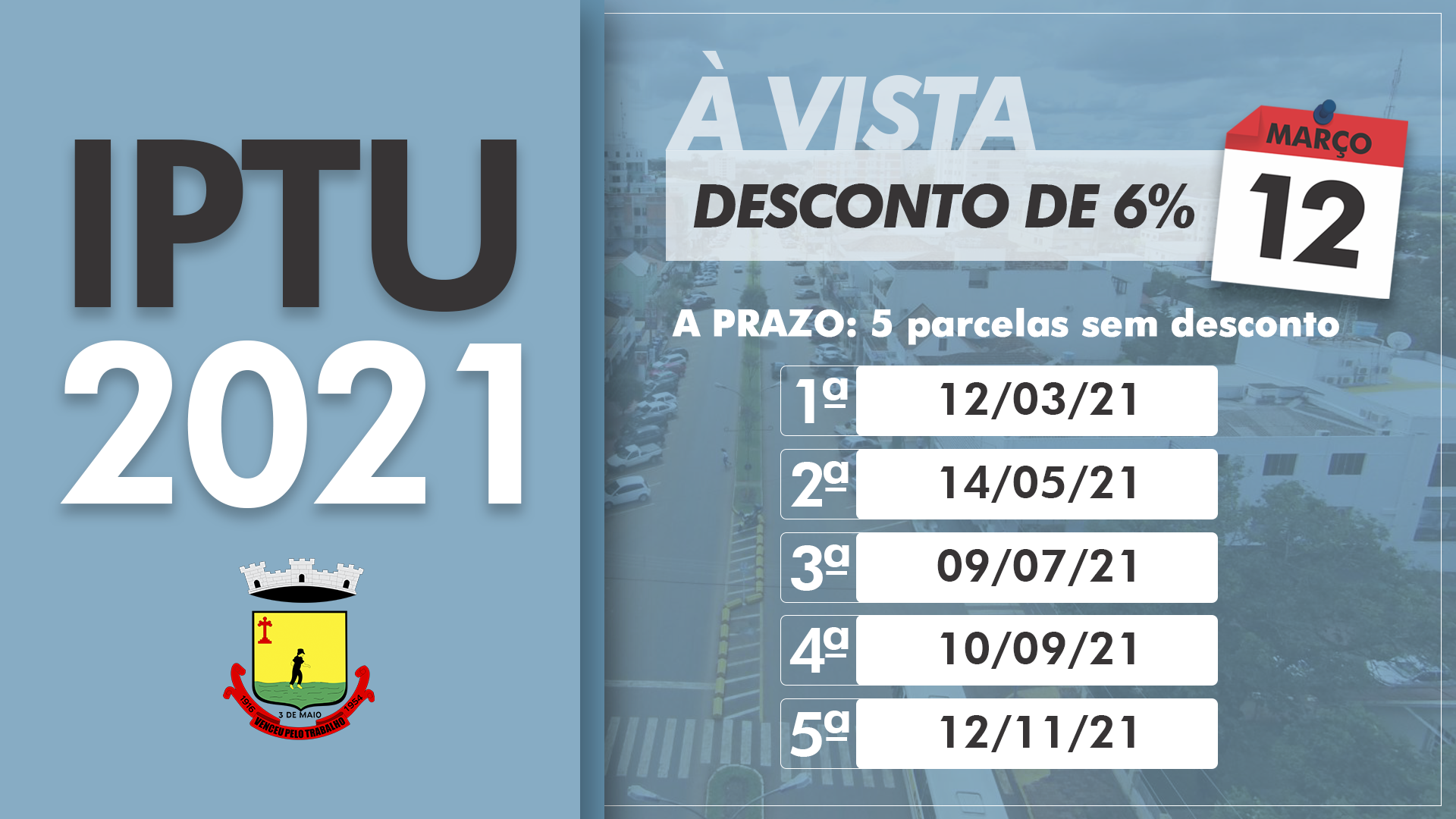 CARNÊS DO IPTU 2021 COMEÇAM A SER DISTRIBUÍDOS EM TRÊS DE MAIO